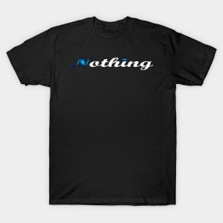 07 - NOTHING T-Shirt